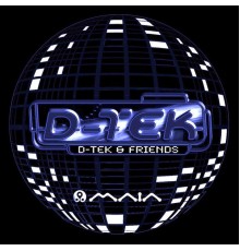 D-Tek - D-Tek & Friends