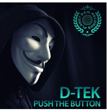 D-Tek - Push the Button