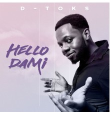 D-Toks - Hello Dami