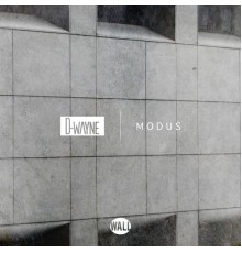 D-wayne - Modus