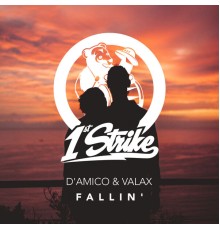 D'Amico & Valax - Fallin'