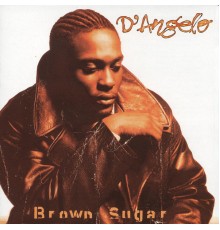 D'Angelo - Brown Sugar