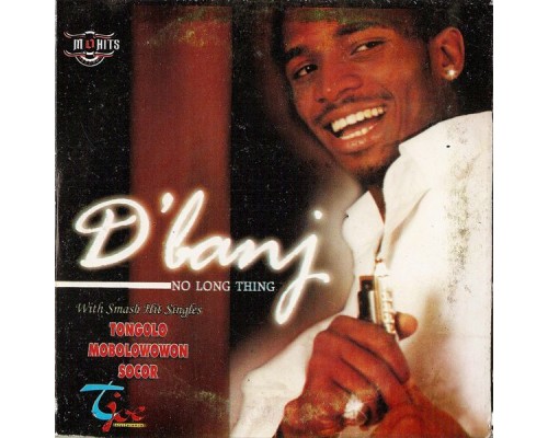 D'Banj - No Long Thing