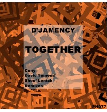 D'Jamency - Together