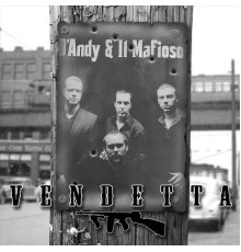 D'andy & Il Mafioso - Vendetta