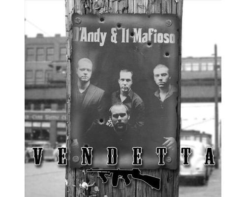 D'andy & Il Mafioso - Vendetta