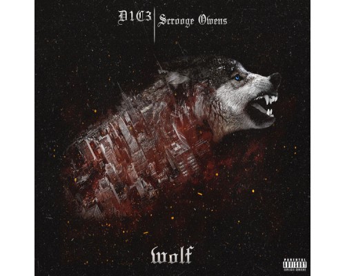 D1C3, Scrooge Owens - Wolf