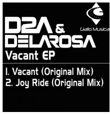 D2A & Delarosa - Vacant EP