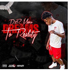 D2r Marco - Dreams 2 Reality