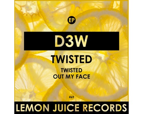 D3W - Twisted