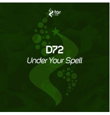 D72 - Under Your Spell