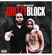 D72 - DRIZZY BLOCK