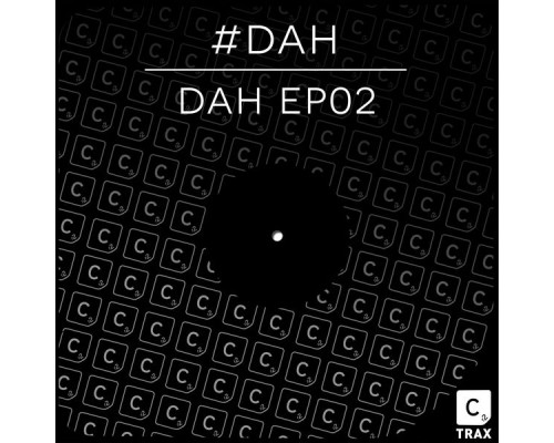 #DAH - DAH EP02