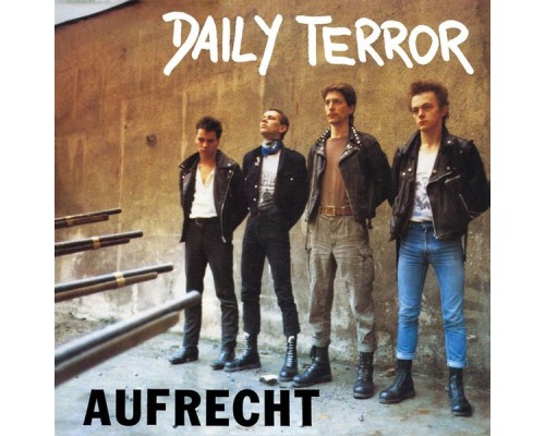 DAILY TERROR - AUFRECHT