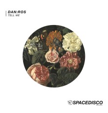 DAN:ROS - Tell Me