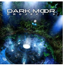 DARK MOOR - Project X