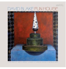 DAVID BLAKE - Fun House