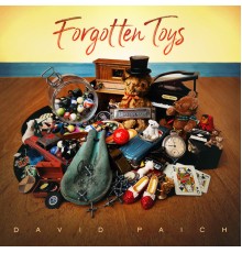 DAVID PAICH - Forgotten Toys