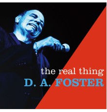 D.A Foster - The Real Thing