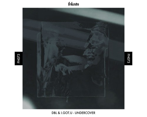 DBL, I.GOT.U - Undercover