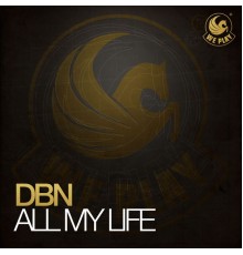 DBN - All My Life