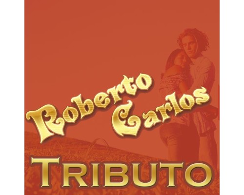 DCO - Tributo a Roberto Carlos