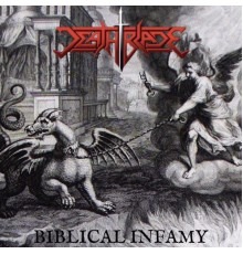 DEATHBLADE - Biblical Infamy