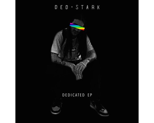 DED STARK - DEDICATED EP