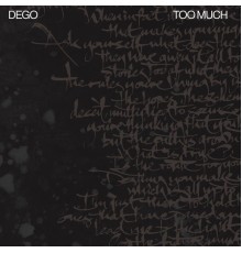 DEGO - Too Much