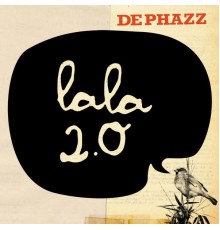 DEPHAZZ - Lala 2.0