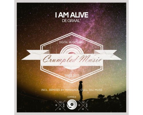 DE GRAAL' - I Am Alive