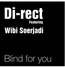 DI-RECT - Blind For You