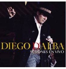 DIEGO D’ALBA - Sesiones (En Vivo)