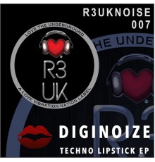 DIGINOIZE - Techno Lipstick