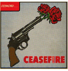 DISKORD - Ceasefire