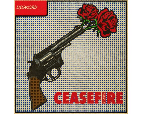 DISKORD - Ceasefire