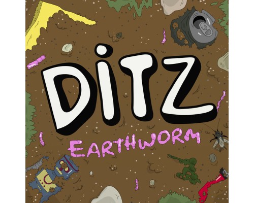 DITZ - Earthworm