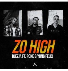 DJEZJA - Zo High