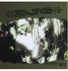 DJG - Every Note