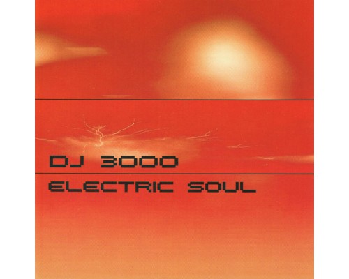 DJ 3000 - Electric Soul