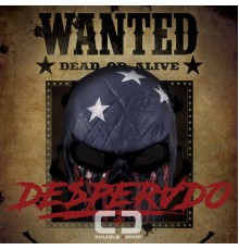 DJ 3D - Desperado EP