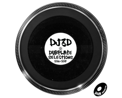 DJ 3D - Dubplate Selections