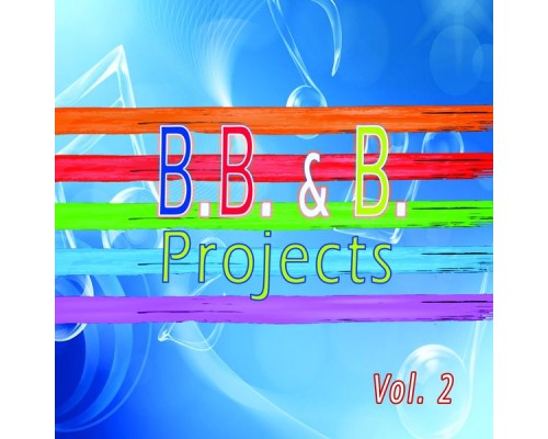 DJ Adry - BB&B Projects, Vol. 2