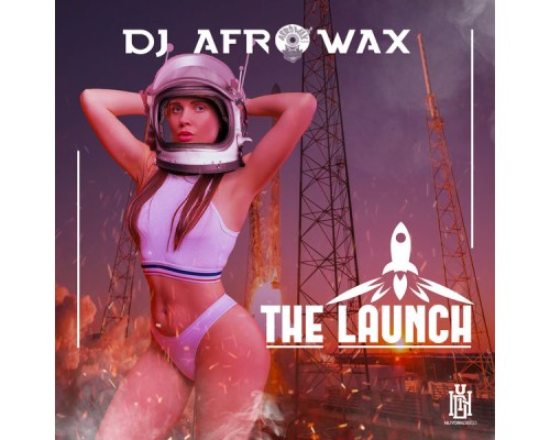 DJ Afrowax - The Launch