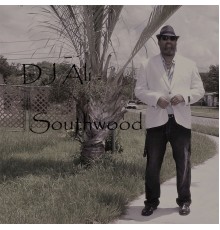 DJ Ali - Southwood