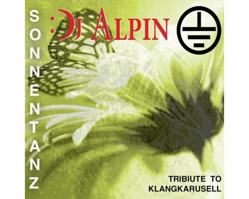 DJ Alpin - Tribute to Klangkarusell