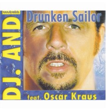 DJ Andi - Drunken Sailor (feat. Oscar Kraus)