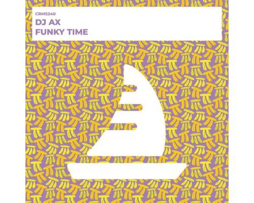 DJ Ax - Funky Time