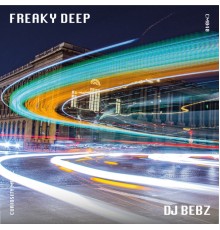 DJ Bebz - Freaky Deep