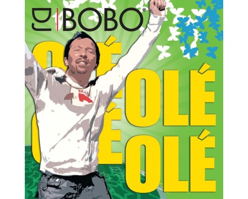 DJ Bobo - Olé Olé